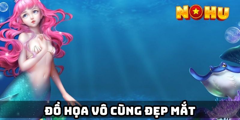 Đồ họa vô cùng đẹp mắt